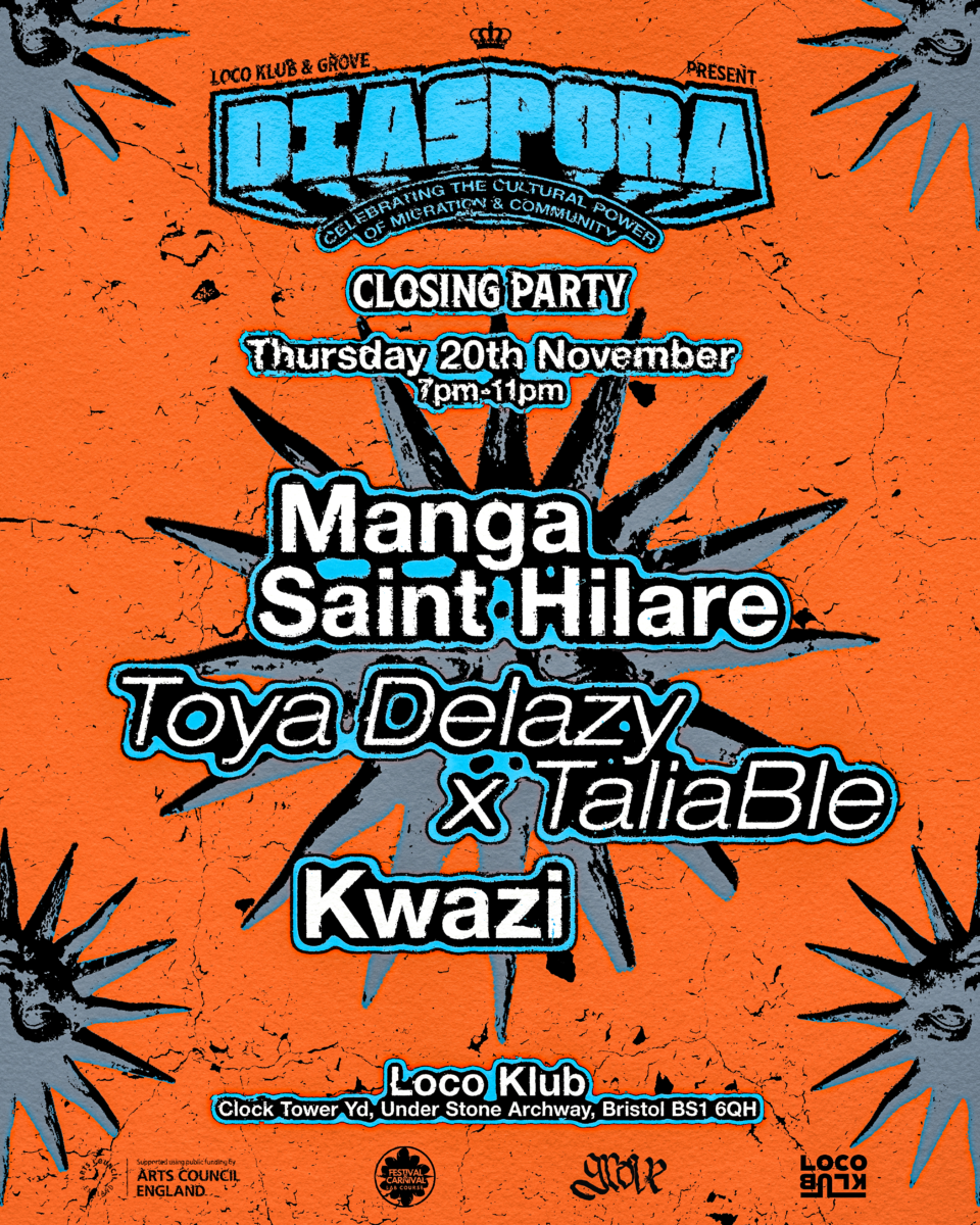 Poster for the closing party of DIASPORA at Loco Klub featuring event details, including date, time, and performers Manga Saint Hilaire, Toya Delazy x TaliaBle, and Kwazi. The background is orange with artistic elements.